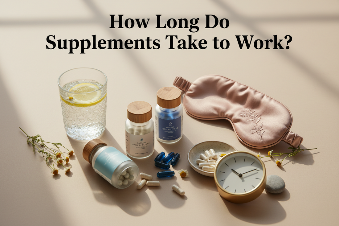 How Long Does It Take for a Sleep Supplement to Work?